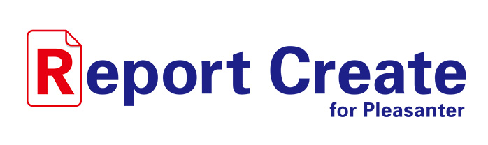 Report Create for Pleasanter プリザンター用帳票印刷ソリューション